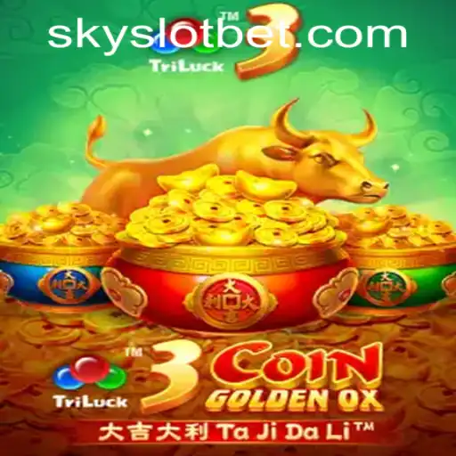 Discover the Exciting World of 3CoinGoldenOX at SKYSLOT Casino