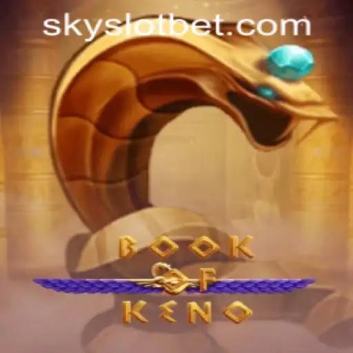 Exploring the Exciting World of BookOfKeno at SKYSLOT Casino