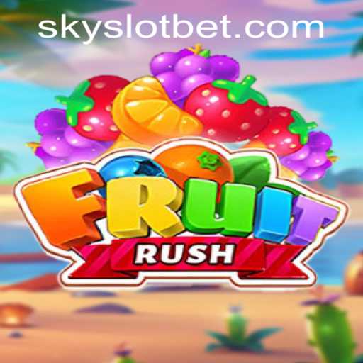 Experience the Thrill of FruitRush at SKYSLOT Casino
