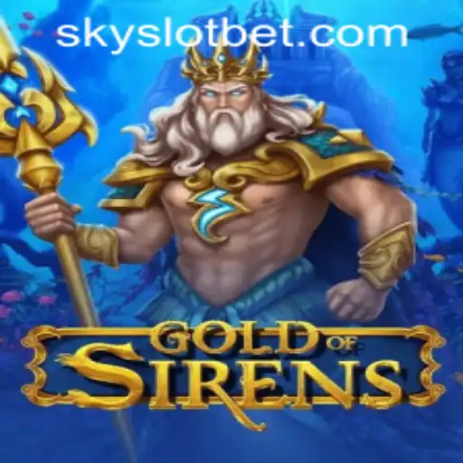 GoldofSirens: Enchanting New Game Inviting Players at SKYSLOT Casino