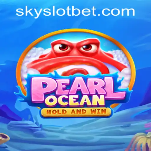 Dive into Adventure with PearlOcean at SKYSLOT Casino