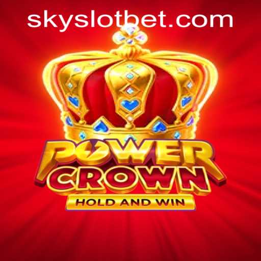 Exploring PowerCrown: An Exciting Addition to SKYSLOT Casino