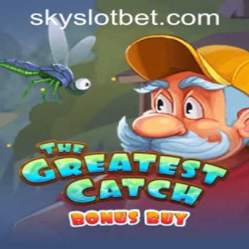 Explore TheGreatestCatchBonusBuy at SKYSLOT Casino