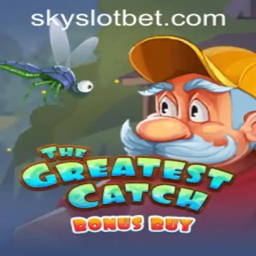 Explore TheGreatestCatchBonusBuy at SKYSLOT Casino