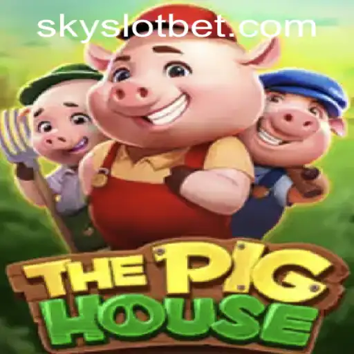 Exploring ThePigHouse at SKYSLOT Casino: A Thrilling Adventure